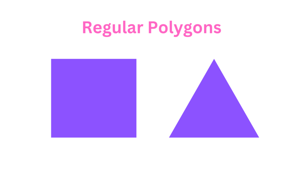 Illustration of a Regular Polygon Under What is a Polygon